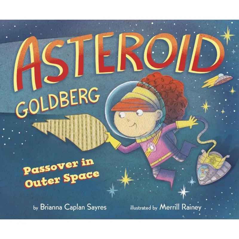 asteroid goldberg passover in space hardcover edition