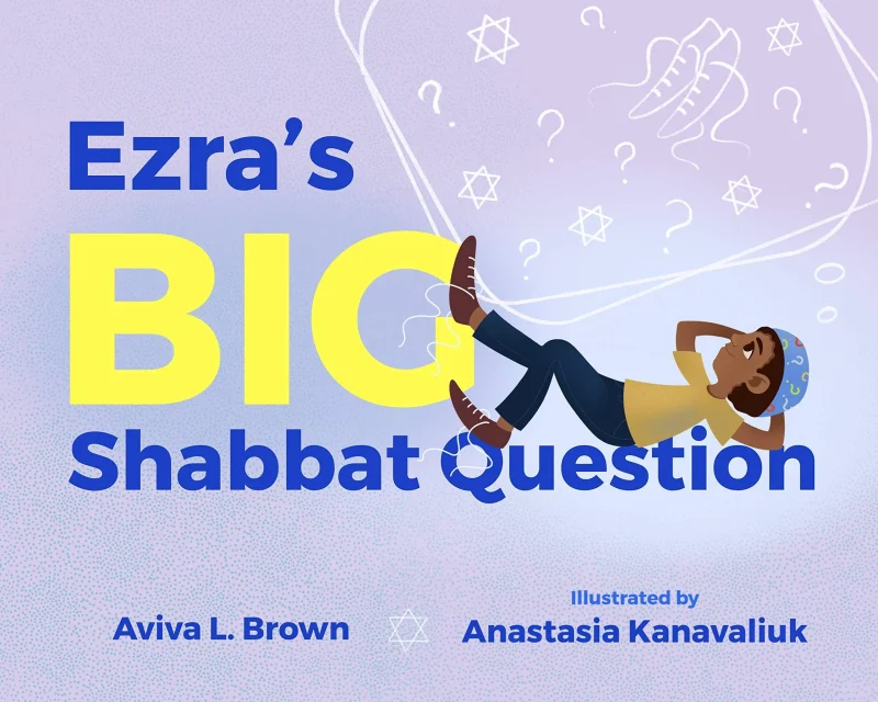 ezra s big shabbat question engaging jewish learning book