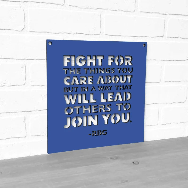 inspirational wood wall hanging fight for what you care about