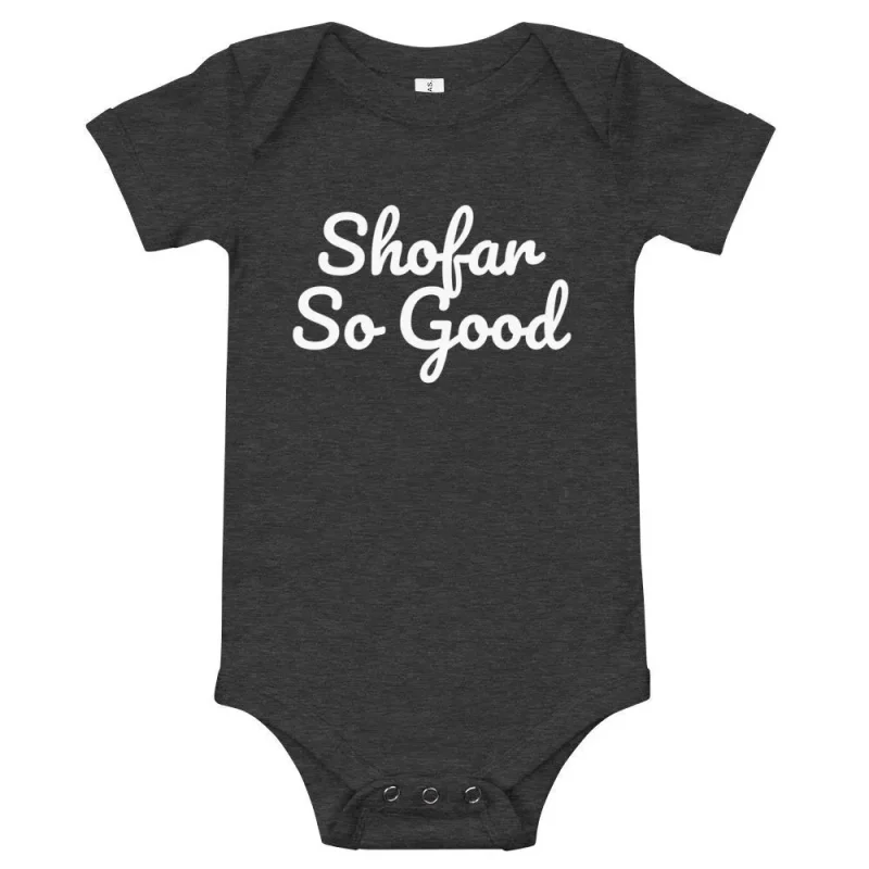 shofar so good baby onesie choose your color